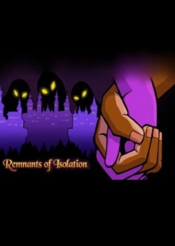 remnants-of-isolation.JPG_0