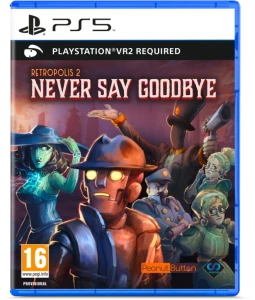 PS VR2 Retropolis 2: Never Say Goodbye
