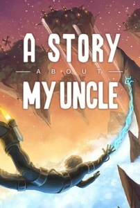 A Story About My Uncle (PC) Klucz Steam