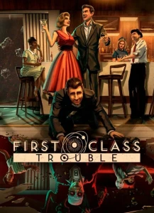 First Class Trouble (PC) klucz Steam