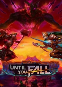 Until You Fall (PC) klucz Steam